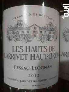 Les Hauts de Larrivet Haut-Brion - Château Larrivet Haut-Brion - 2012 - Rouge