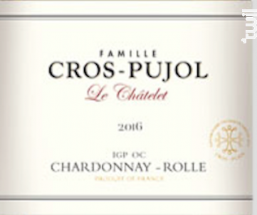 Le Châtelet - Famille Cros-Pujol - Château Grézan - 2023 - Blanc