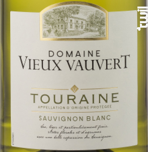 TOURAINE SAUVIGNON VIEUX VAUVERT - Domaine du Vieux Vauvert - 2024 - Blanc