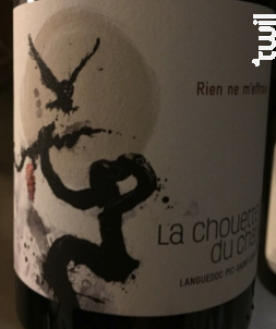La Chouette du Chai - Rien ne m'effraie - La Chouette du Chai - 2015 - Rouge