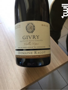 Givry Vieilles Vignes - Domaine Ragot - 2015 - Rouge