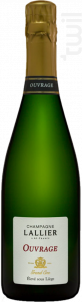 Ouvrage Grand Cru - Champagne Lallier - Non millésimé - Effervescent