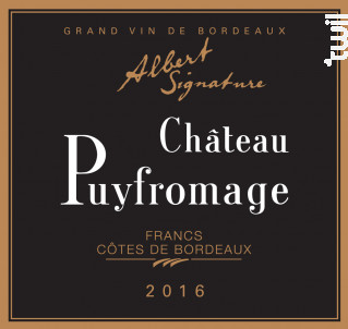 Albert Signature - Château Puyfromage - 2016 - Rouge
