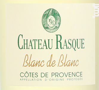 Cuvée Blanc de Blanc - Château Rasque - 2019 - Blanc