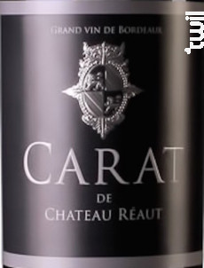 CARAT de Château Réaut - Château Réaut - 2015 - Rouge