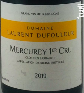 Mercurey 1er cru Clos des Barraults - Domaine Laurent Dufouleur - 2020 - Rouge