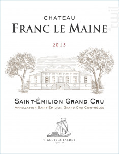 Château Franc Le Maine - Vignobles Bardet - 2015 - Rouge