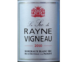 Le Sec de Rayne Vigneau - Château de Rayne Vigneau - 2022 - Blanc