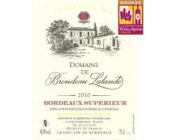 Bordeaux Superieur - Domaine de Brondeau Lalande - 2010 - Rouge