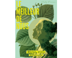 Le meilleur de nous, Mères - Famille De Boel-France - 2022 - Rosé